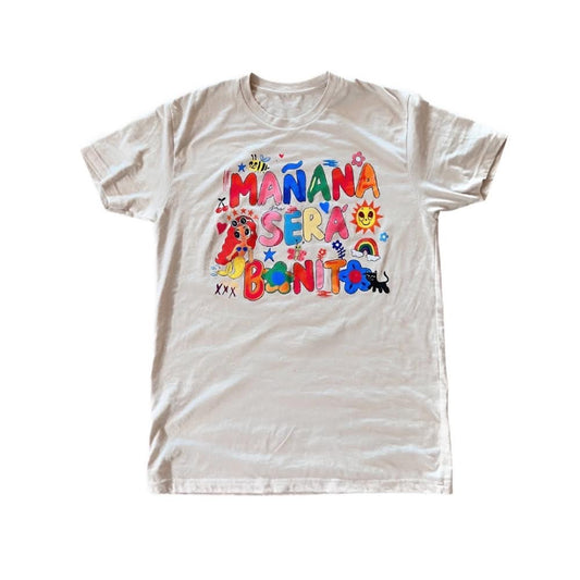Manana Sera Bonito T-Shirt
